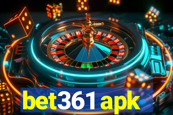 bet361 apk